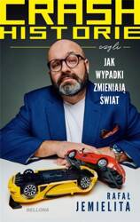 Crash historie, czyli wypadki zmieniają.. autograf