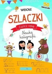 Ćwicz rękę Nauka kaligrafii. Wesołe szlaczki