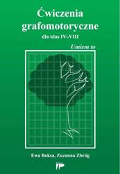 Ćwiczenia grafomotoryczne dla klas IV-VIII