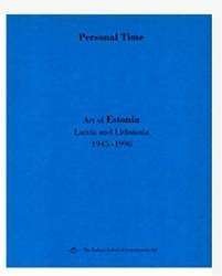 Czas osobisty. Sztuka Estonii, Litwy... niebieska