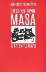 Czego nie powie Masa o polskiej mafii