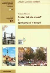 Cześć, jak się masz 2? Spotkajmy się w Europie