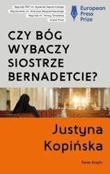 Czy Bóg wybaczy siostrze Bernadetcie?