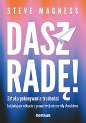 Dasz radę! Sztuka pokonywania trudności