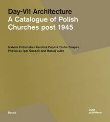 Day-VII Architecture. A Catalogue of Polish...