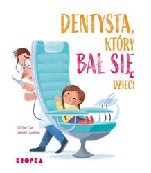 Dentysta, który bał się dzieci