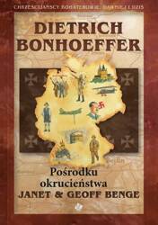 Dietrich Bonhoeffer - Pośrodku okrucieństwa