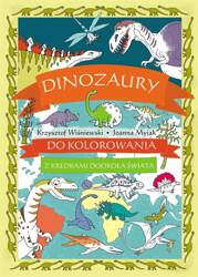 Dinozaury do kolorowania. Z kredkami dookoła...