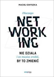 Dlaczego networking nie działa i co musisz zrobić,