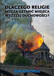 Dlaczego religie muszą ustąpić miejsca... cz.2