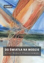 Do światła na wodzie