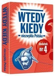 Dodatek do gry Wtedy kiedy. Nr.4 Niezwykła Polska