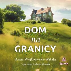 Dom na granicy audiobook