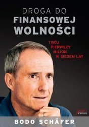 Droga do finansowej wolności. Twój pierwszy milion