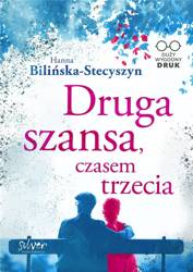 Druga szansa, czasem trzecia