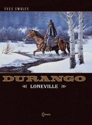 Durango T.7 Loneville