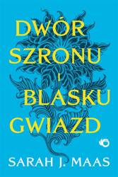 Dwór cierni i róż T.3,5 Dwór szronu i blasku...