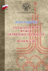 Działania MSW wokół olimpijskich zmagań Moskwa '80