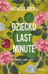 Dziecko last minute