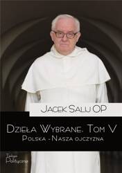 Dzieła Wybrane T.5 Polska Nasza Ojczyzna