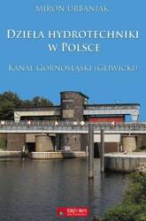 Dzieła hydrotechniki w Polsce. Kanał Górnośląski