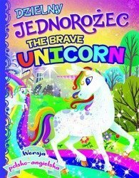 Dzielny jednorożec/The brave unicorn