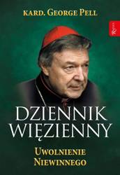 Dziennik Więzienny T.3 Uwolnienie Niewinnego