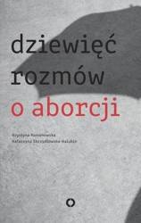 Dziewięć rozmów o aborcji