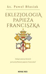 Eklezjologia Papieża Franciszka