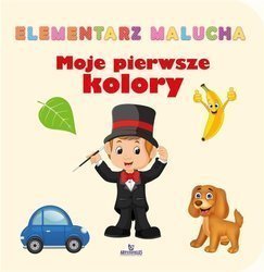 Elementarz malucha. Moje pierwsze kolory