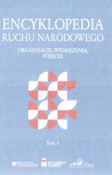 Encyklopedia ruchu narodowego T.3