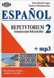 Espańol. Repetytorium tematyczno-leksykalne 2+mp3