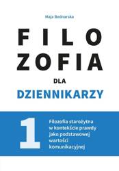 Filozofia dla dziennikarzy T.1