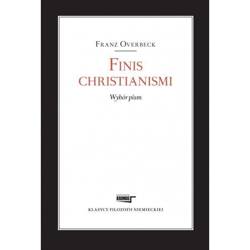 Finis christianismi. Wybór pism