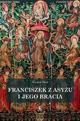 Franciszek z Asyżu i jego bracia