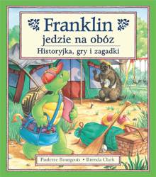 Franklin jedzie na obóz. Historyjka, gry i zagadki