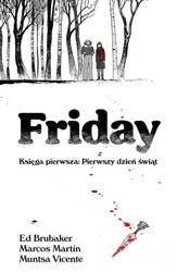 Friday. Księga pierwsza: Pierwszy dzień świąt