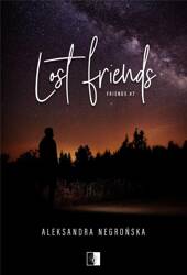 Friends T.7 Lost Friends