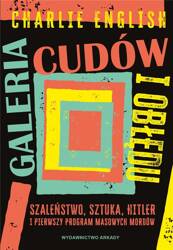 Galeria cudów i obłędu