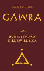 Gawra T.1 Bursztynowa Niedźwiedzica