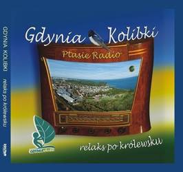 Gdynia Kolibki - Ptasie Radio (książka + CD)