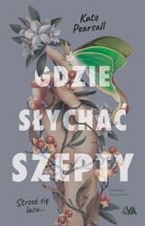 Gdzie słychać szepty