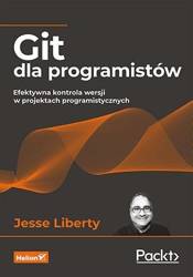 Git dla programistów. Efektywna kontrola wersji...