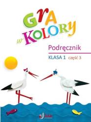 Gra w kolory SP 1 Podręcznik cz.3