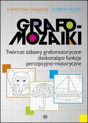 Grafomozaiki Twórcze zabawy grafomotoryczne...