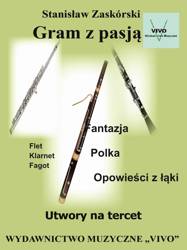 Gram z pasją. Utwory na tercet