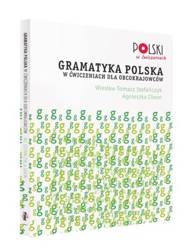 Gramatyka polska w ćwiczeniach dla obcokrajowców