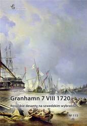 Granhamn 7 VIII 1720. Rosyjskie desanty..