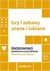 Gry i zabawy znane i lubiane. Środowisko