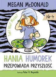 Hania Humorek przepowiada przyszłość